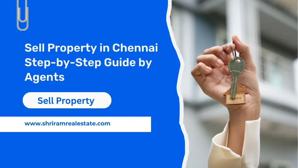 Sell Property in Chennai Step-by-Step Guide by Agents