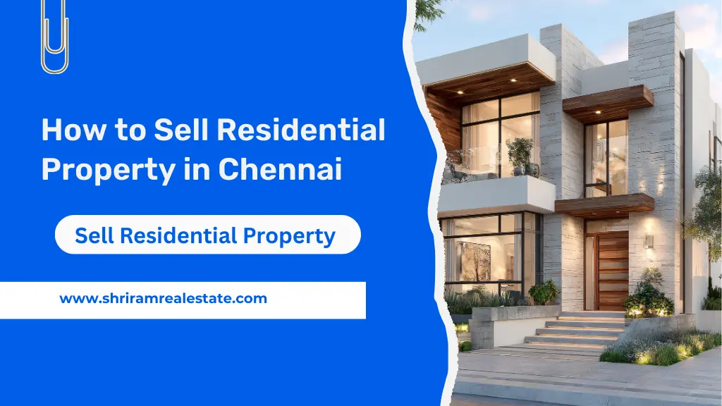 How to Sell Residential Property in Chennai Step-by-Step Complete Guide 2026